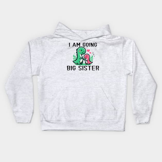 I'm Going To Be a Big Sister Dinosaur Kids Hoodie by Rizstor